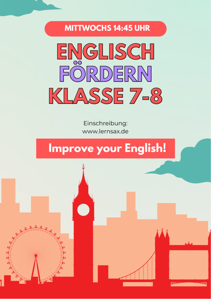 Englisch fördern – Klasse 7–8. Mittwoch, 14:45 Uhr.
