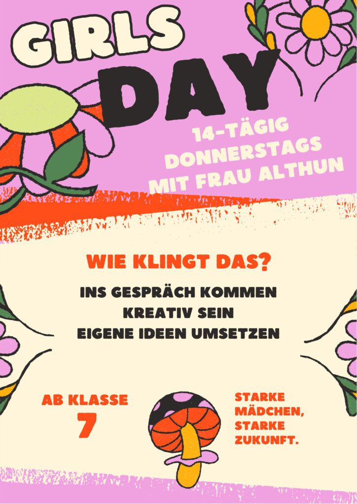 Girls Day – ab Klasse 7. 14-tägig donnerstags mit Frau Althun.
